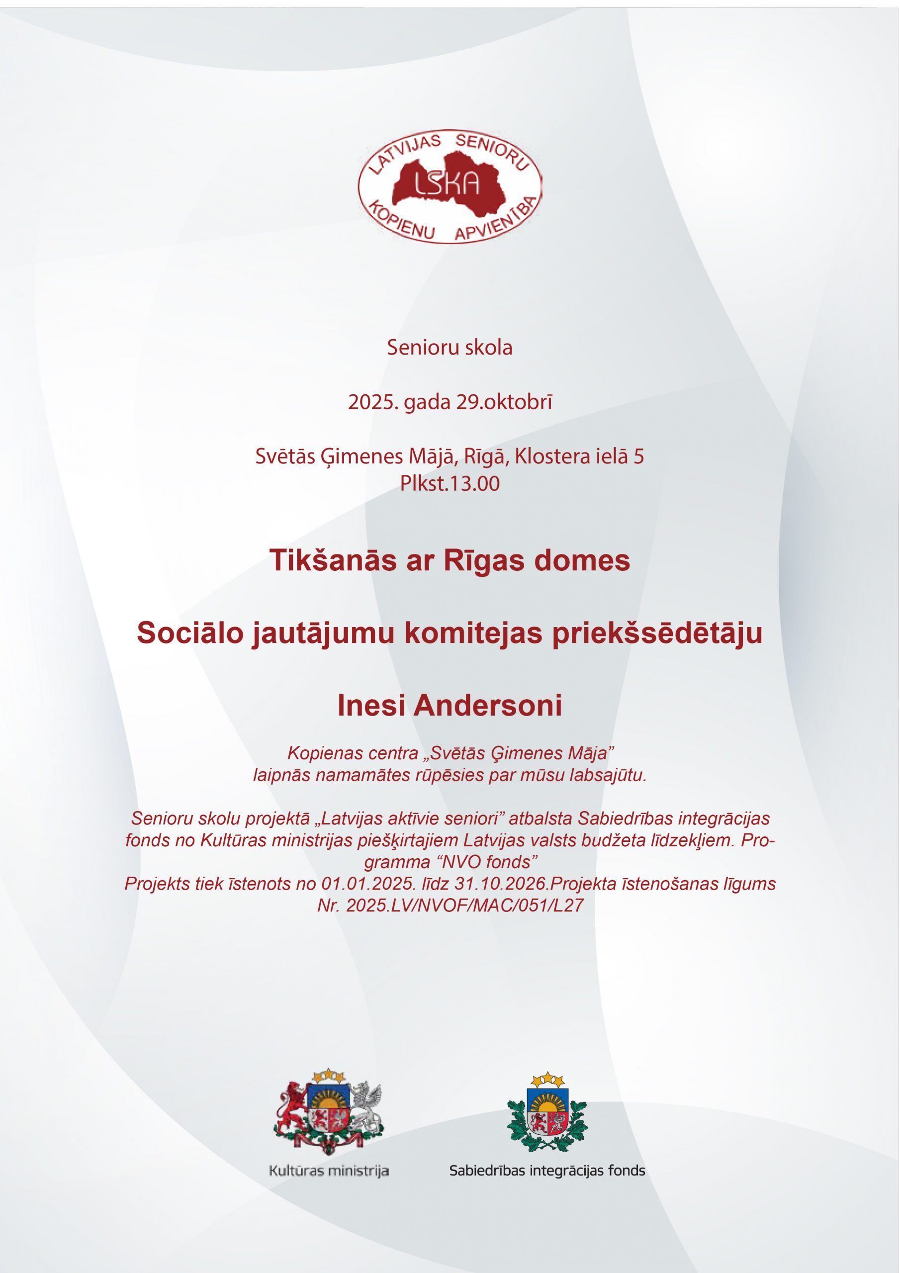 Tikšanās ar Rīgas domes  Sociālo jautājumu komitejas priekšsēdētāju  Inesi Andersoni