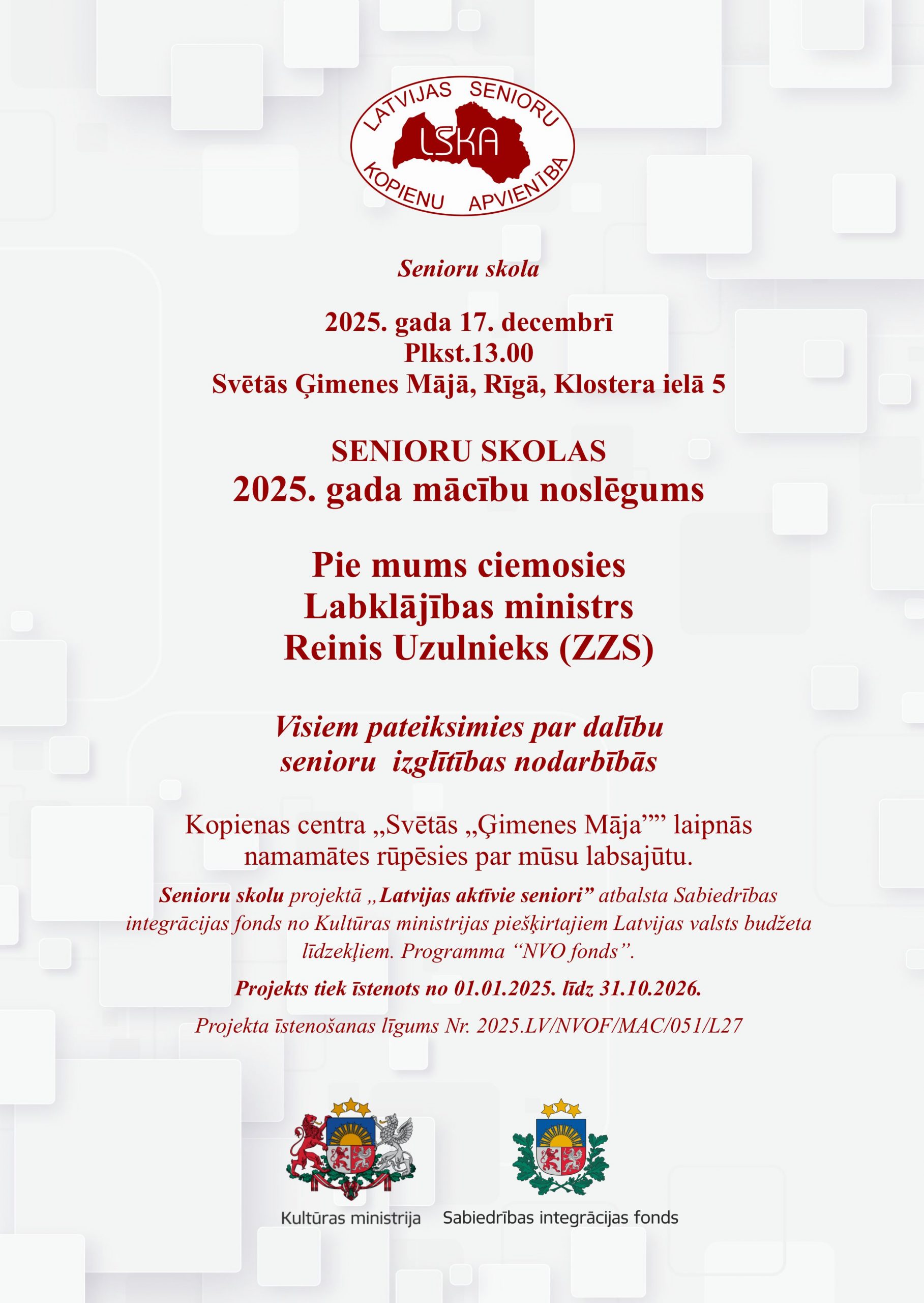 Pie mums ciemosies  Labklājības ministrs Reinis Uzulnieks (ZZS)