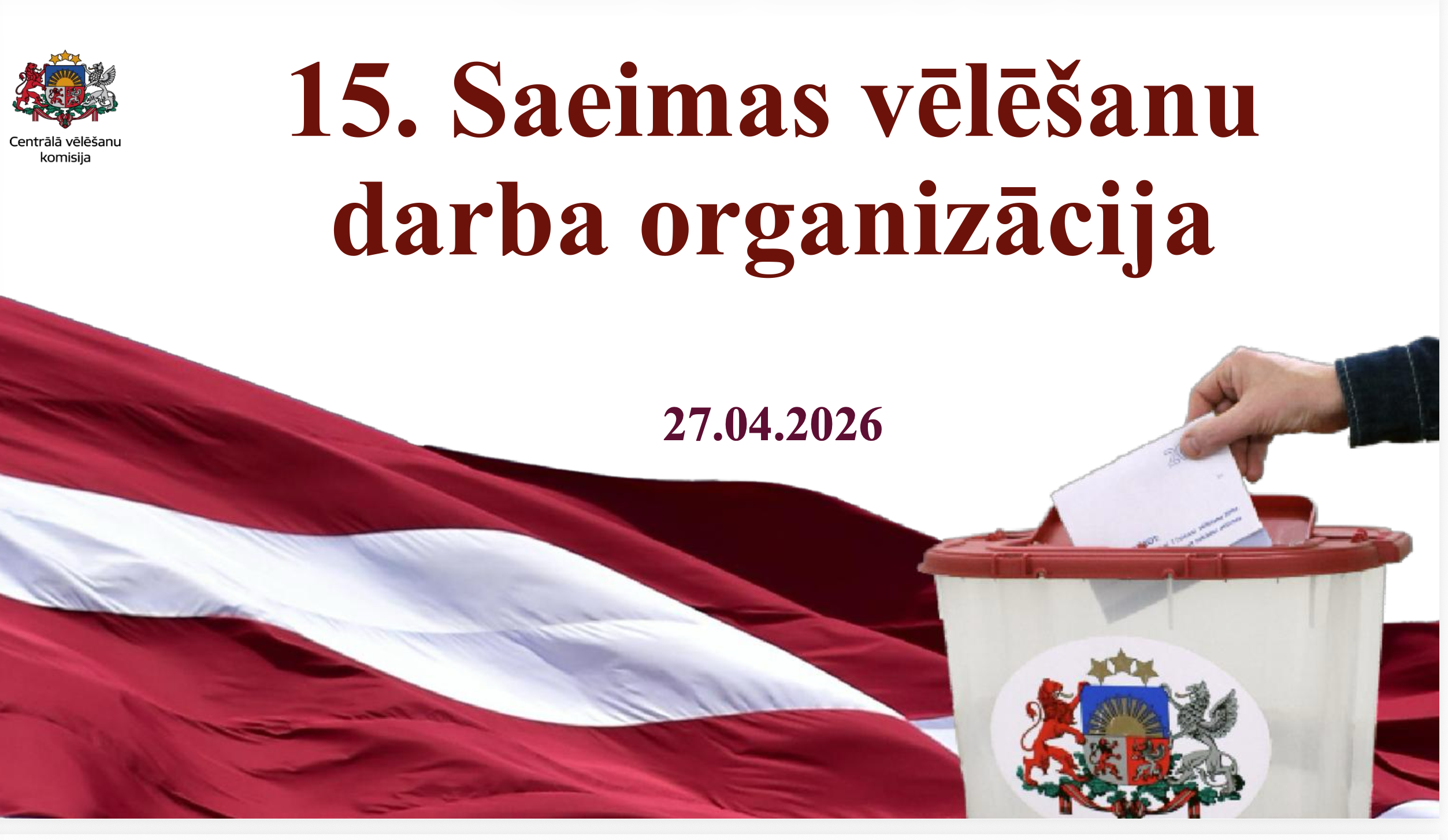 15. Saeimas vēlēšanu darba organizācija