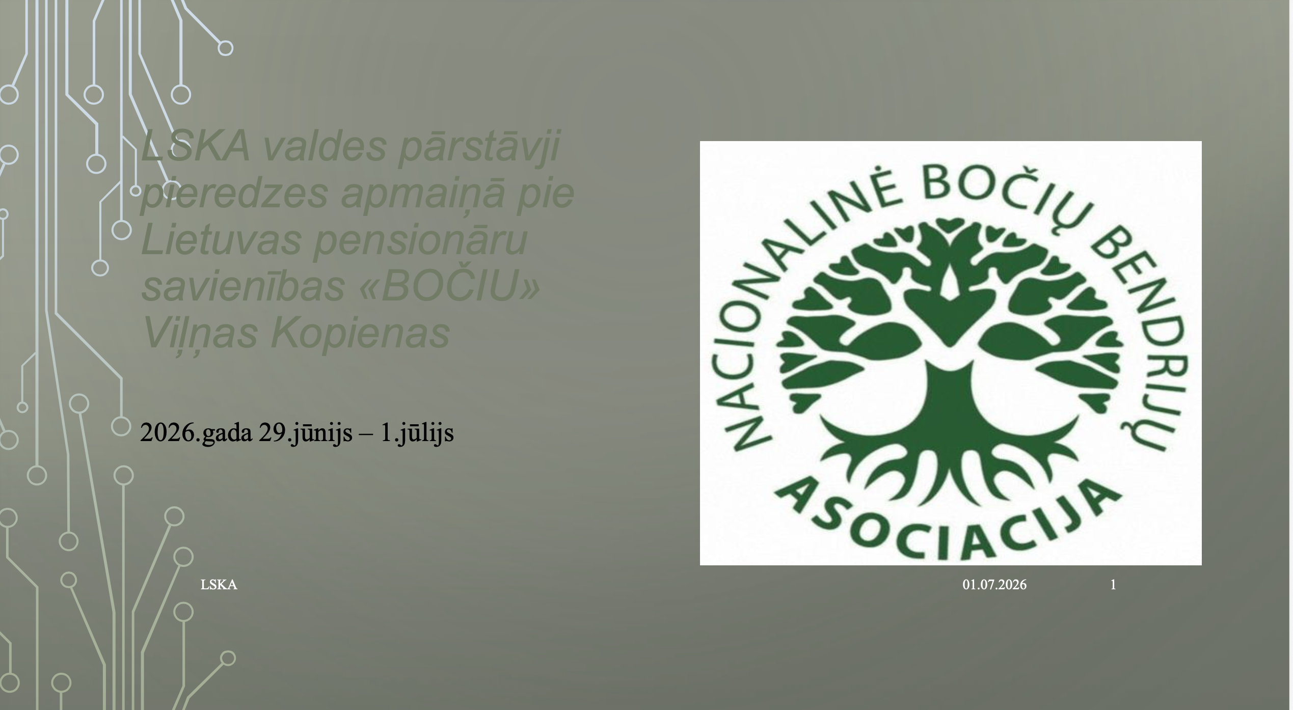 LSKA valdes pārstāvji pieredzes apmaiņā pie Lietuvas pensionāru savienības «BOČIU» Viļņas Kopienas
